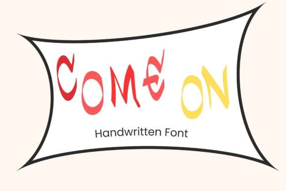 Come On Font: Handwritten Charm for Craft Projects