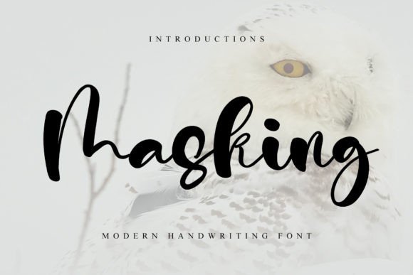 Masking: A Playful Handwritten Font for Editorial Design and Digital Publishing