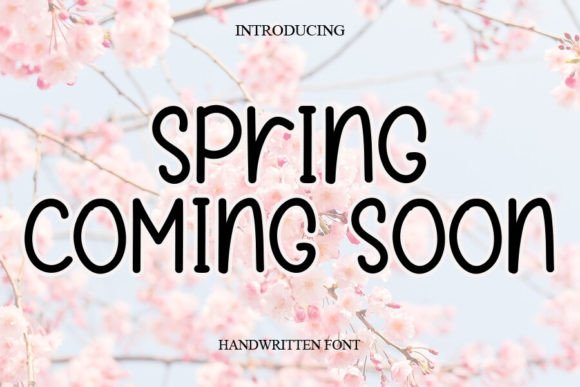 Spring Coming Soon Font: Elevating Small Business Branding